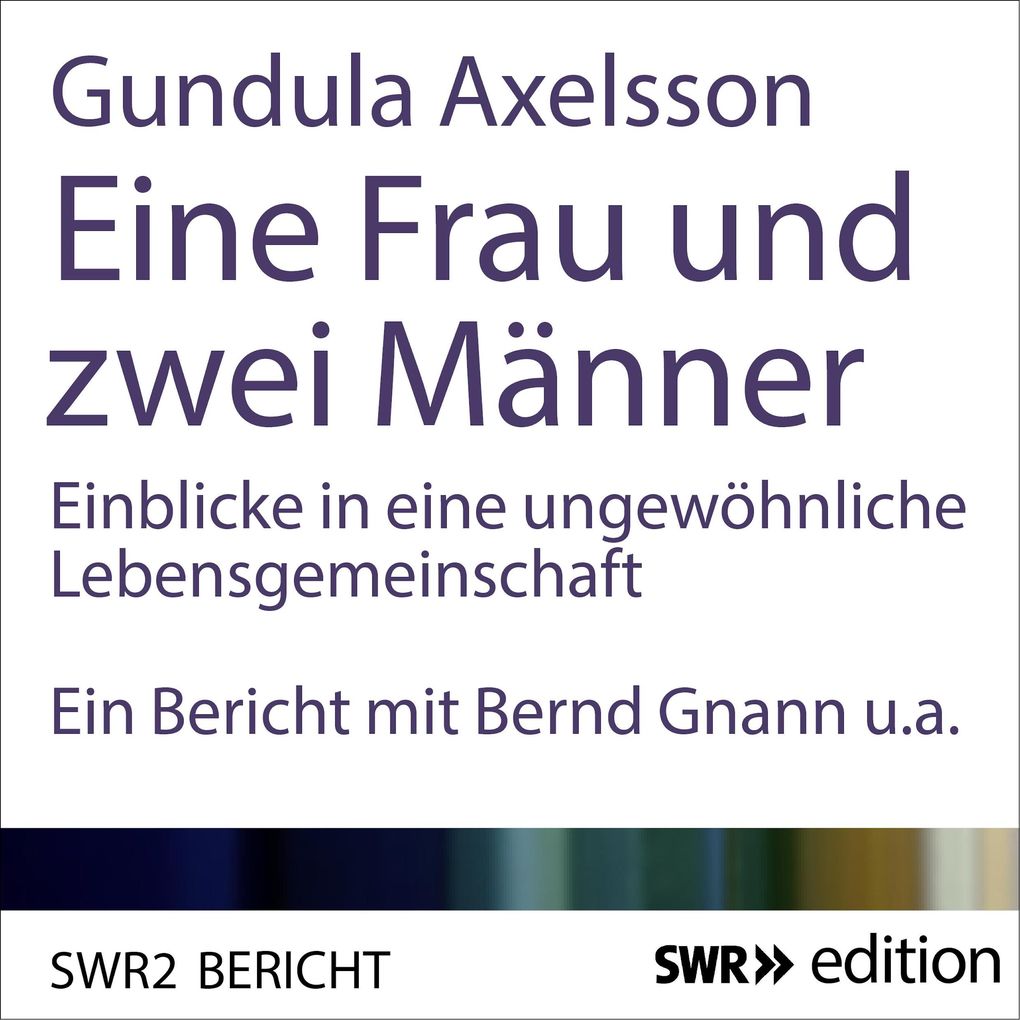Produktbild: Eine Frau und zwei Männer | Gundula Axelsson
