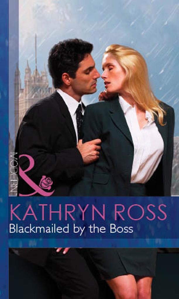Produktbild: Blackmailed By The Boss | Kathryn Ross