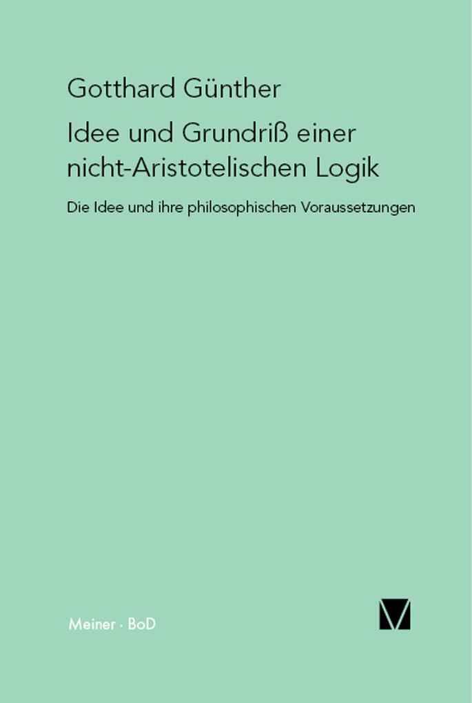 Idee und Grundriss einer nicht-Aristotelischen Logik als eBook pdf