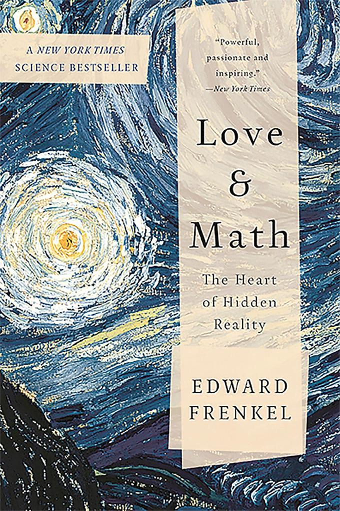 Produktbild: Love and Math: The Heart of Hidden Reality | Edward Frenkel