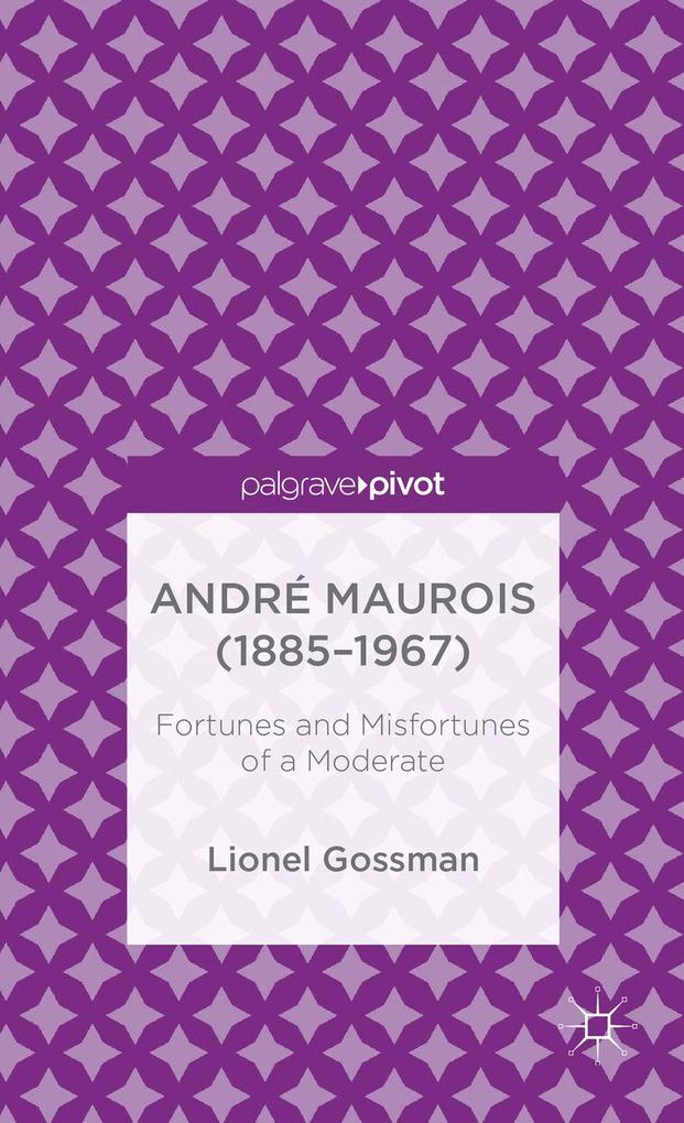 Produktbild: André Maurois (1885-1967) | J. Gossman