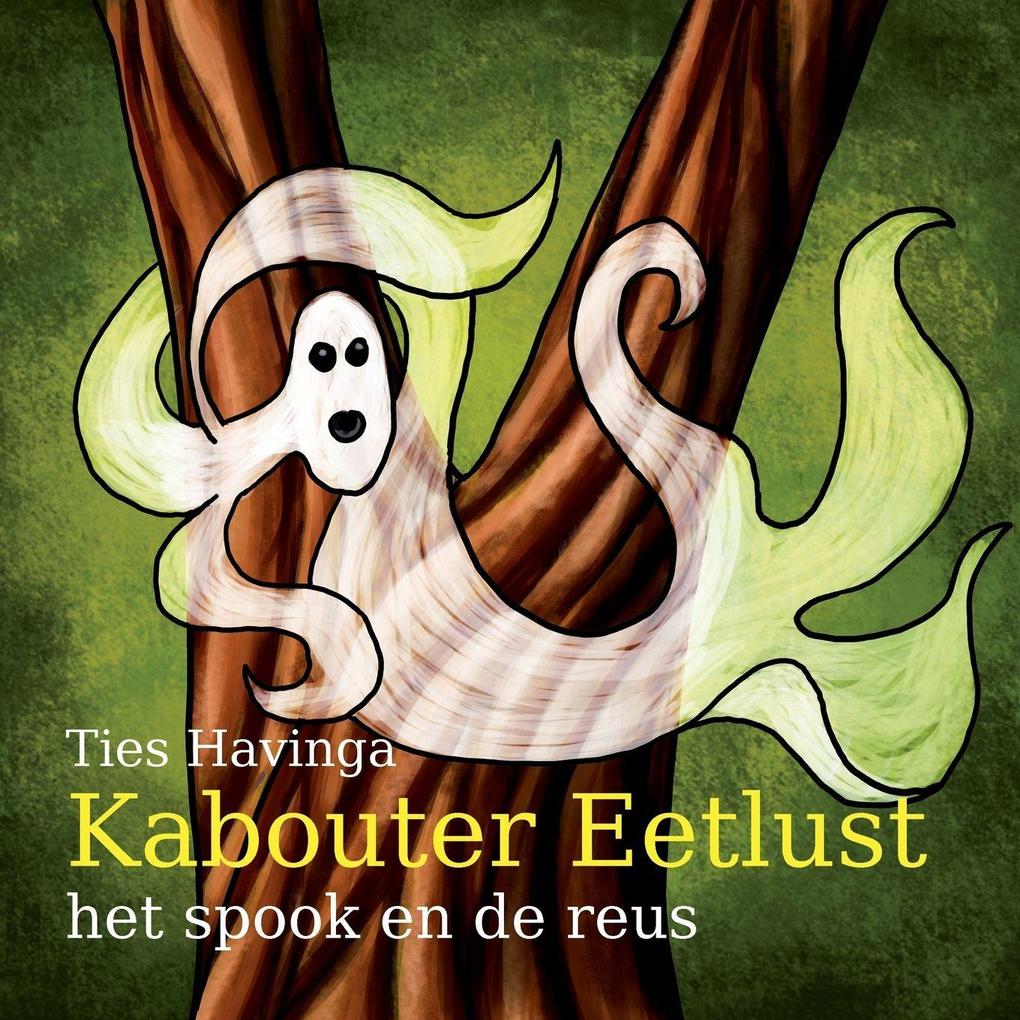 Produktbild: Kabouter Eetlust - het spook en de reus | Ties Havinga