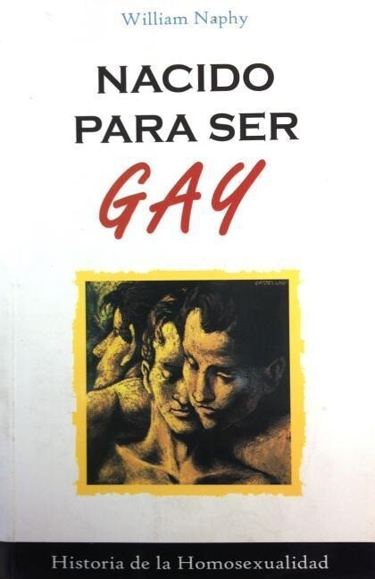 Produktbild: Nacido Para Ser Gay | William Naphy