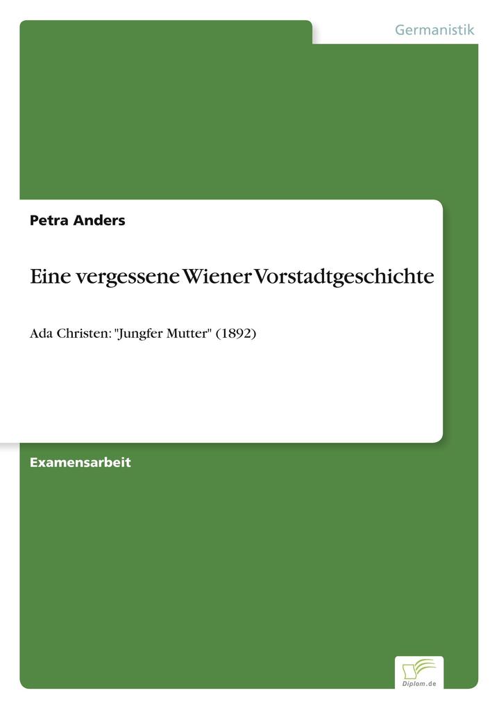 Produktbild: Eine vergessene Wiener Vorstadtgeschichte | Petra Anders