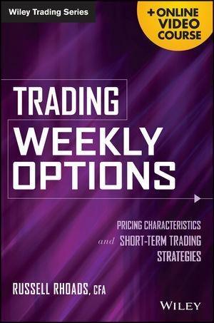 Produktbild: Trading Weekly Options | Russell Rhoads
