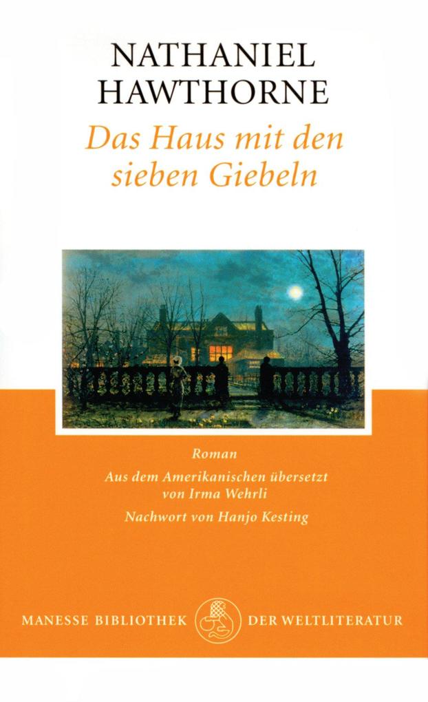 Produktbild: Das Haus mit den sieben Giebeln | Nathaniel Hawthorne