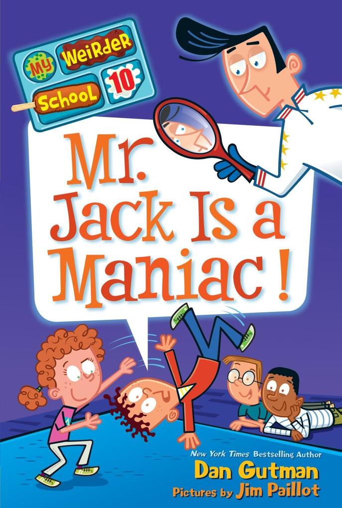 Produktbild: My Weirder School #10: Mr. Jack Is a Maniac! | Dan Gutman