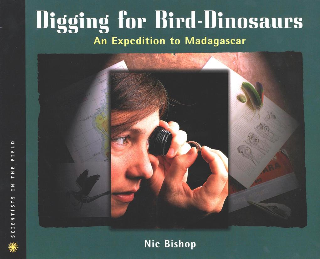 Produktbild: Digging for Bird-Dinosaurs | Nic Bishop