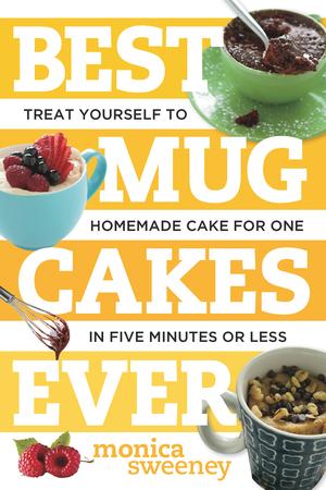 Produktbild: Best Mug Cakes Ever | Monica Sweeney