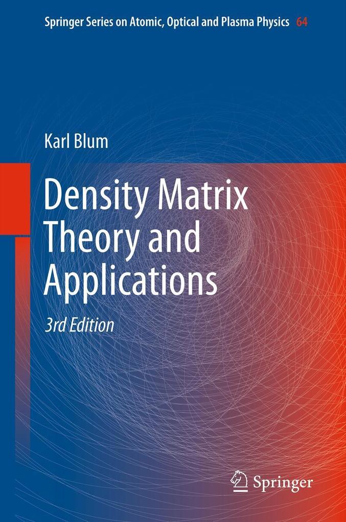 Produktbild: Density Matrix Theory and Applications | Karl Blum