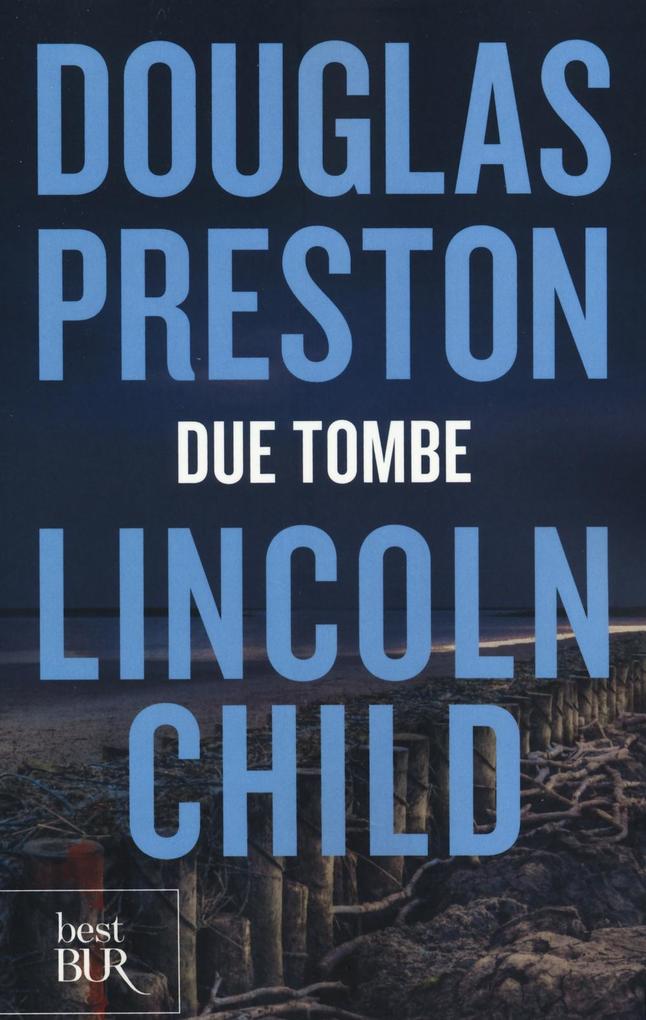 Produktbild: Due tombe | Lincoln Child, Douglas Preston