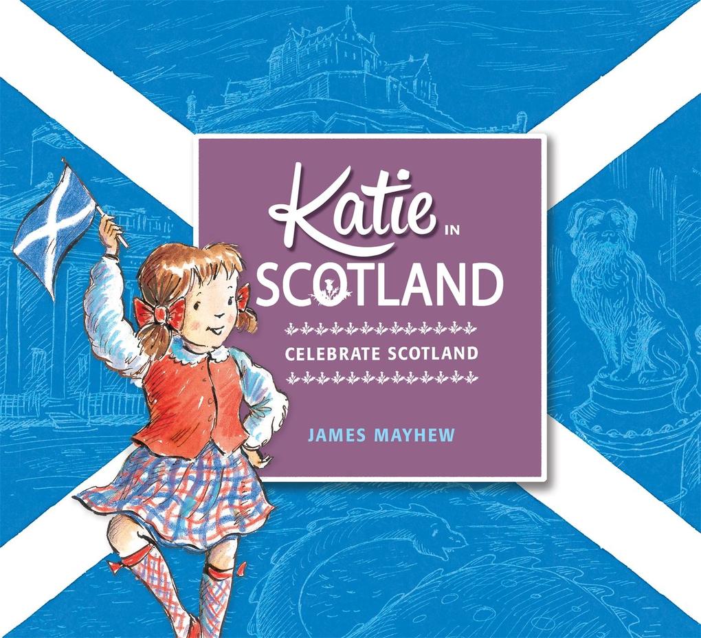 Produktbild: Katie in Scotland | James Mayhew