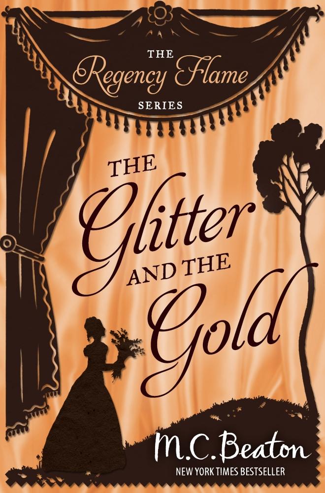 Produktbild: The Glitter and the Gold | M. C. Beaton