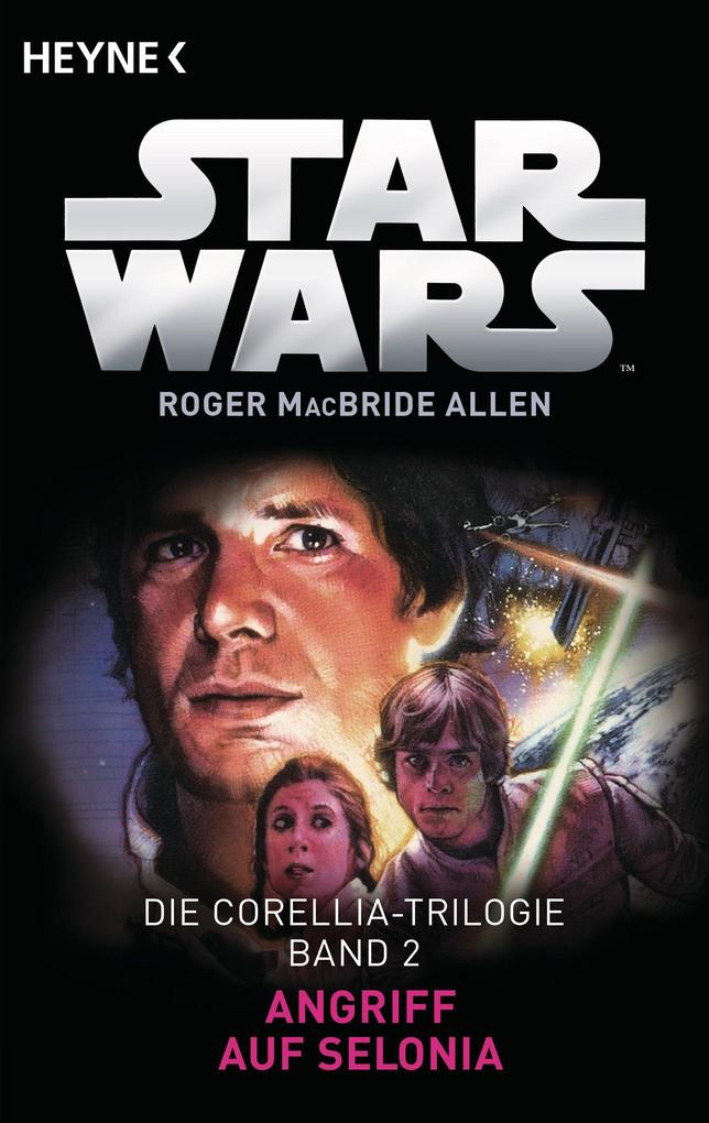 Produktbild: Star Wars(TM): Angriff auf Selonia | Roger MacBride Allen