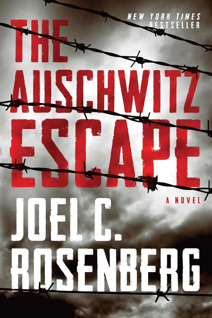 Produktbild: The Auschwitz Escape | Joel C. Rosenberg