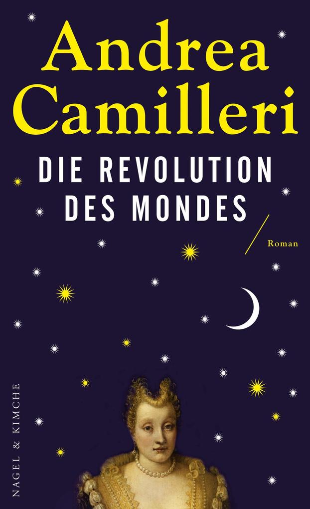 Produktbild: Die Revolution des Mondes | Andrea Camilleri
