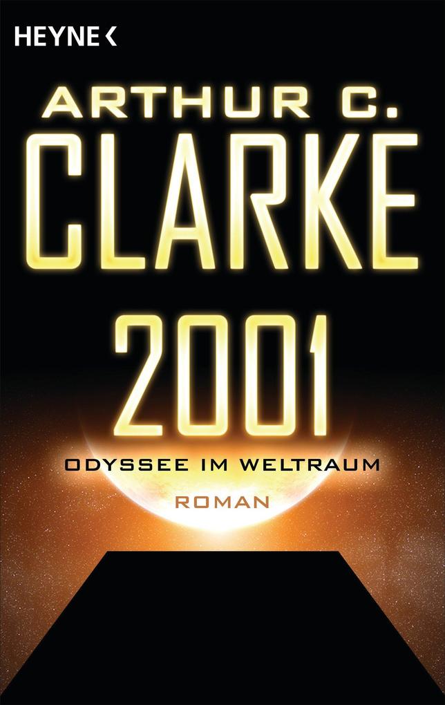 Produktbild: 2001 - Odyssee im Weltraum | Arthur C. Clarke