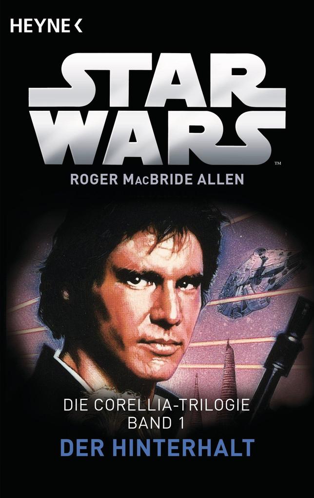 Produktbild: Star Wars: Der Hinterhalt | Roger MacBride Allen
