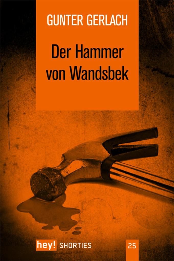Produktbild: Der Hammer von Wandsbek | Gunter Gerlach