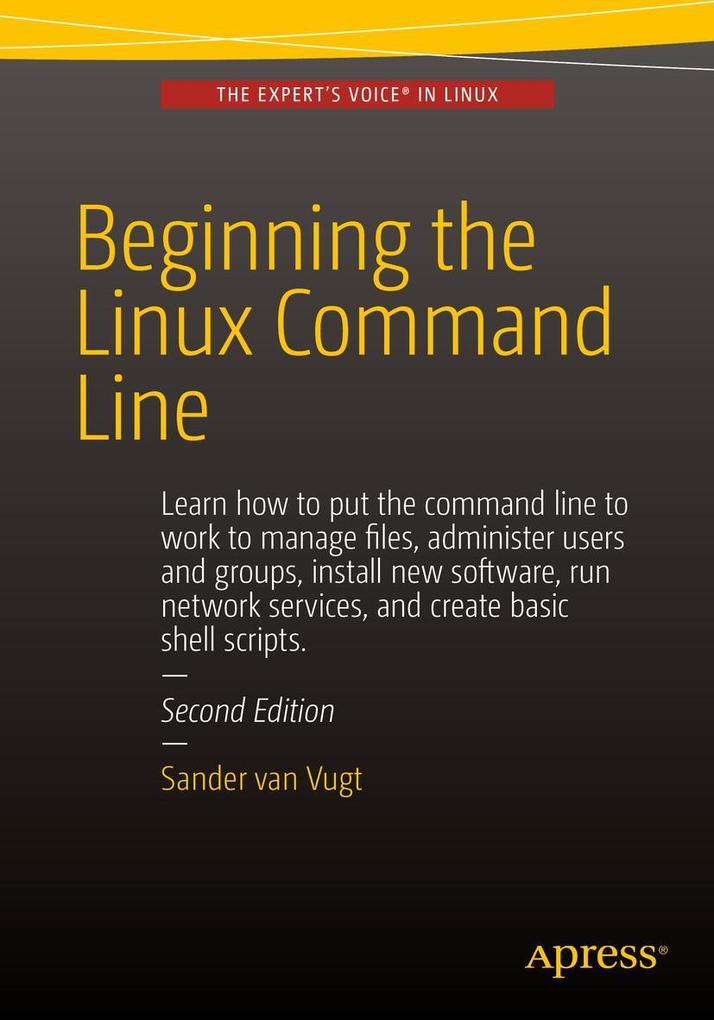 Produktbild: Beginning the Linux Command Line | Sander van Vugt