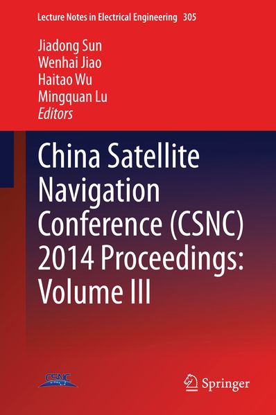 Produktbild: China Satellite Navigation Conference (CSNC) 2014 Proceedings: Volume III