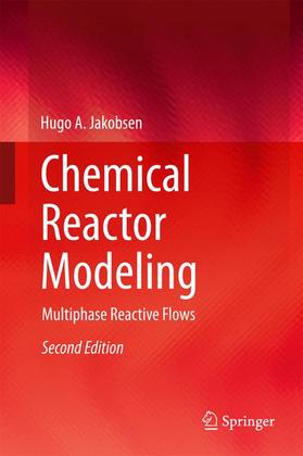 Weitere Ansicht: Chemical Reactor Modeling | Hugo A. Jakobsen
