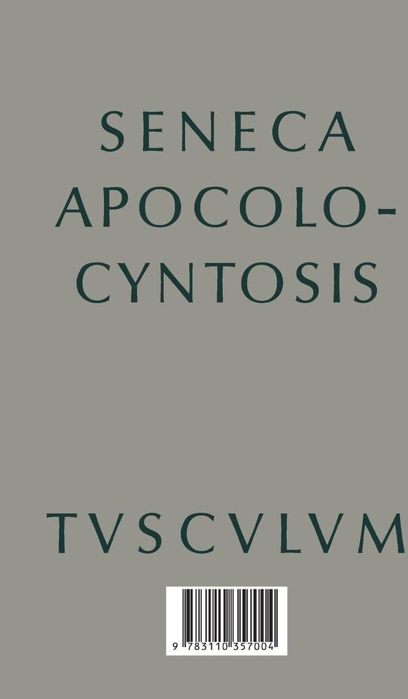 Weitere Ansicht: Apokolokyntosis | Seneca, der Jüngere Seneca