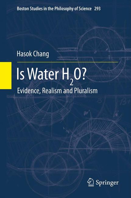 Weitere Ansicht: Is Water H2O? | Hasok Chang