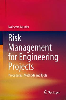 Weitere Ansicht: Risk Management for Engineering Projects | Nolberto Munier