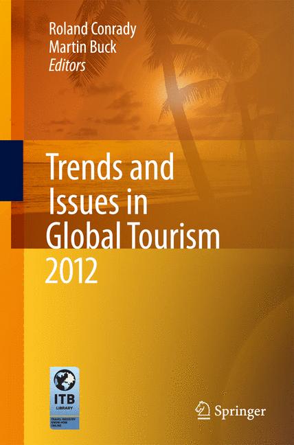 Weitere Ansicht: Trends and Issues in Global Tourism 2012