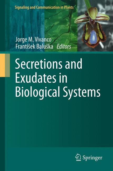 Weitere Ansicht: Secretions and Exudates in Biological Systems