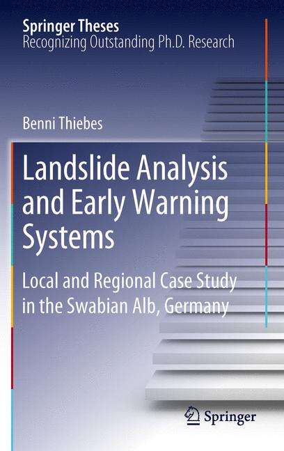 Weitere Ansicht: Landslide Analysis and Early Warning Systems | Benni Thiebes