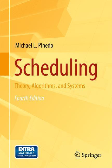 Weitere Ansicht: Scheduling | Michael L. Pinedo