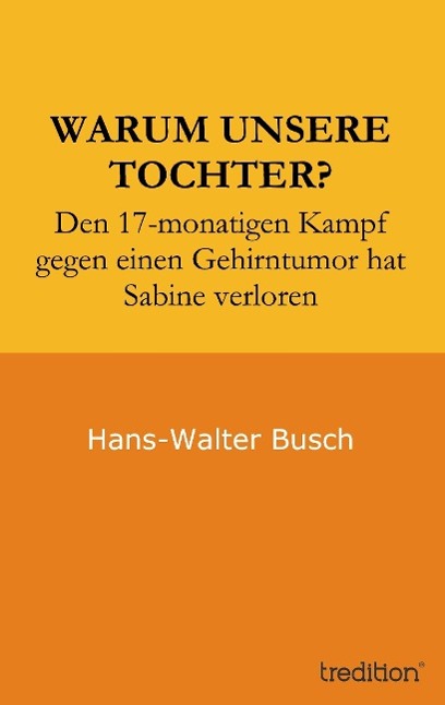 Produktbild: Warum unsere Tochter? | Hans-Walter Busch, Erika Busch