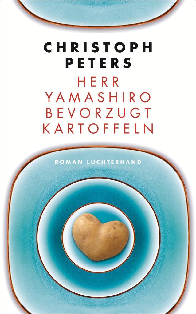 Produktbild: Herr Yamashiro bevorzugt Kartoffeln | Christoph Peters