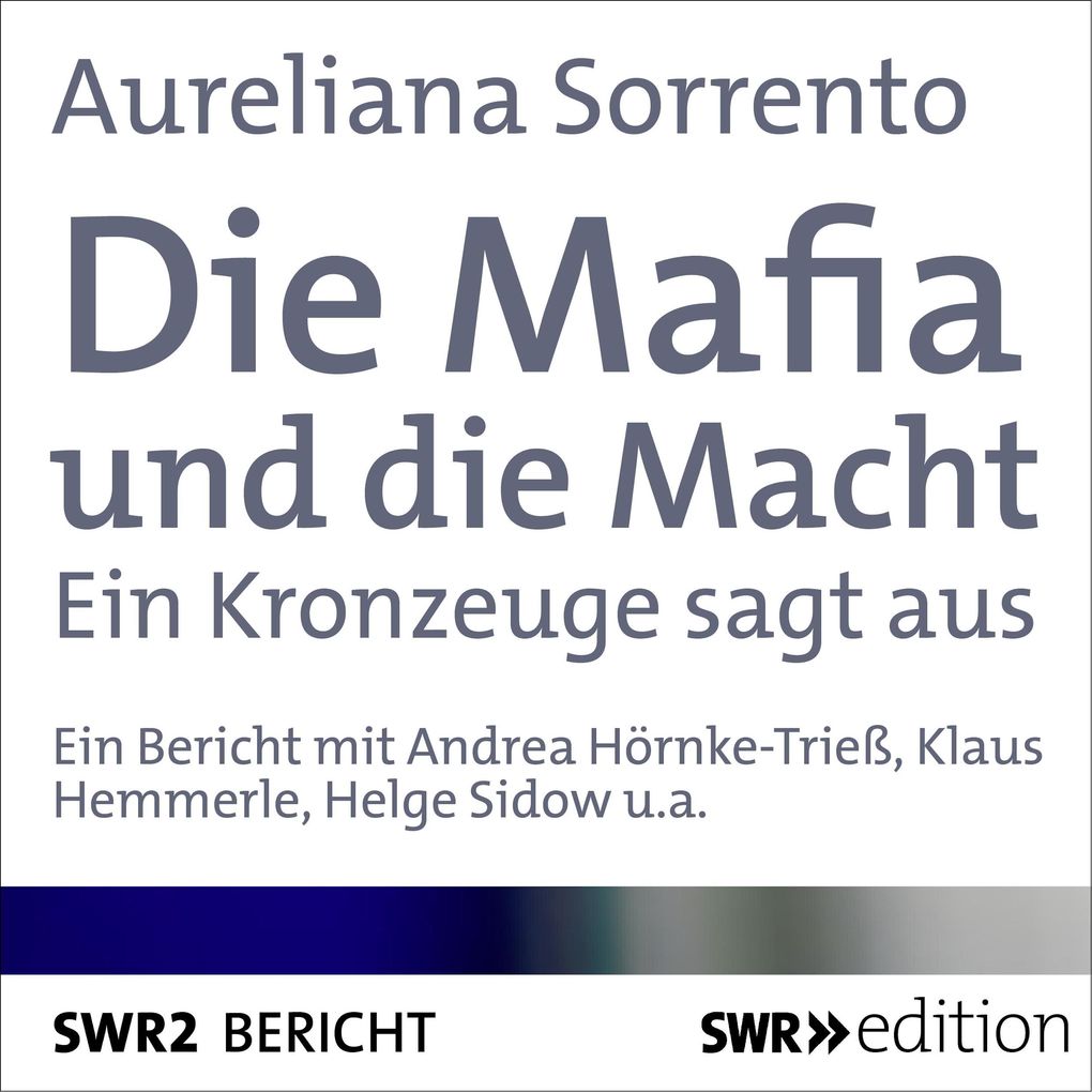 Produktbild: Die Mafia und die Macht | Aureliana Sorrento