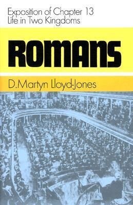 Romans: Exposition of Chapter 13: Life in Two Kingdoms als Buch (gebunden)