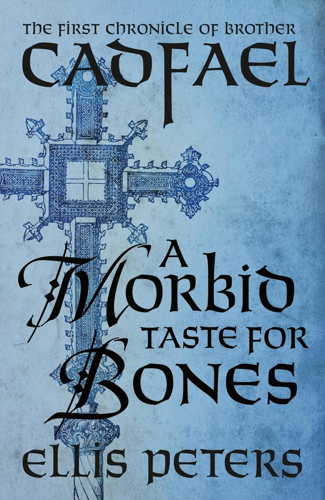 Produktbild: A Morbid Taste For Bones | Ellis Peters