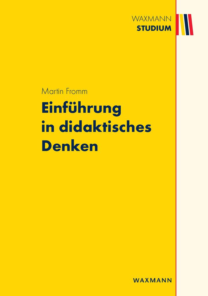 Produktbild: Einführung in didaktisches Denken | Martin Fromm