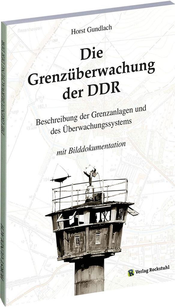 Produktbild: Die Grenzüberwachung der DDR | Horst Gundlach