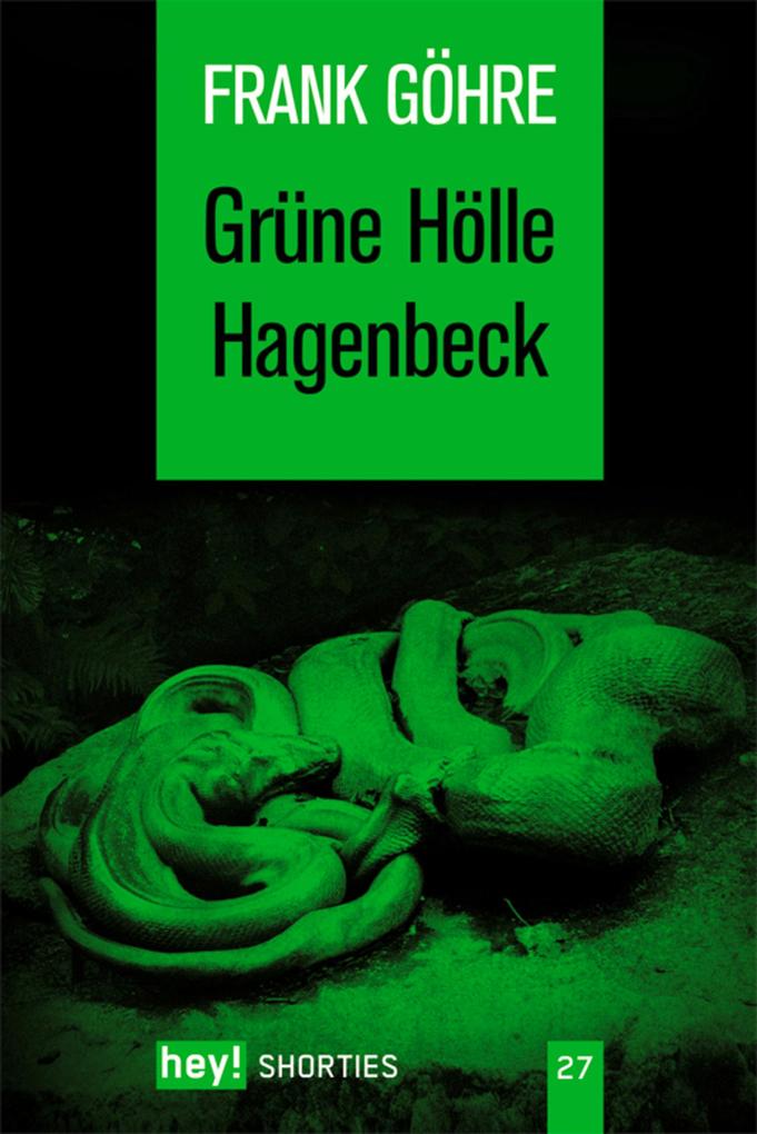 Produktbild: Grüne Hölle Hagenbeck | Frank Göhre