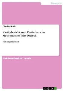 Produktbild: Kartierbericht zum Kartierkurs im Mechernicher Trias-Dreieck | Dimitri Falk
