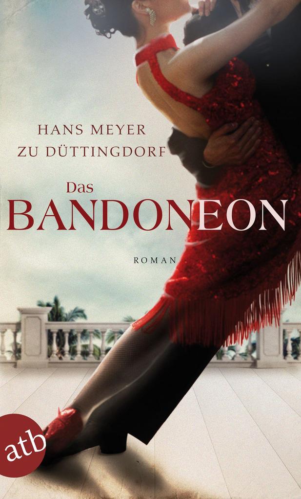 Produktbild: Das Bandoneon | Hans Meyer zu Düttingdorf