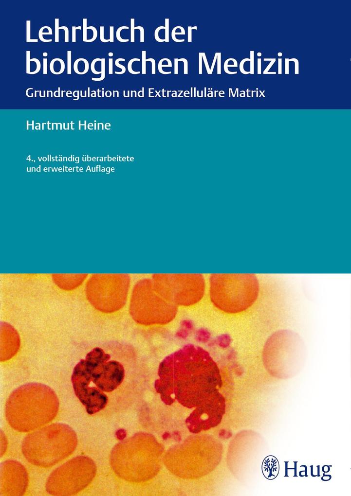 Produktbild: Lehrbuch der biologischen Medizin | Hartmut Heine