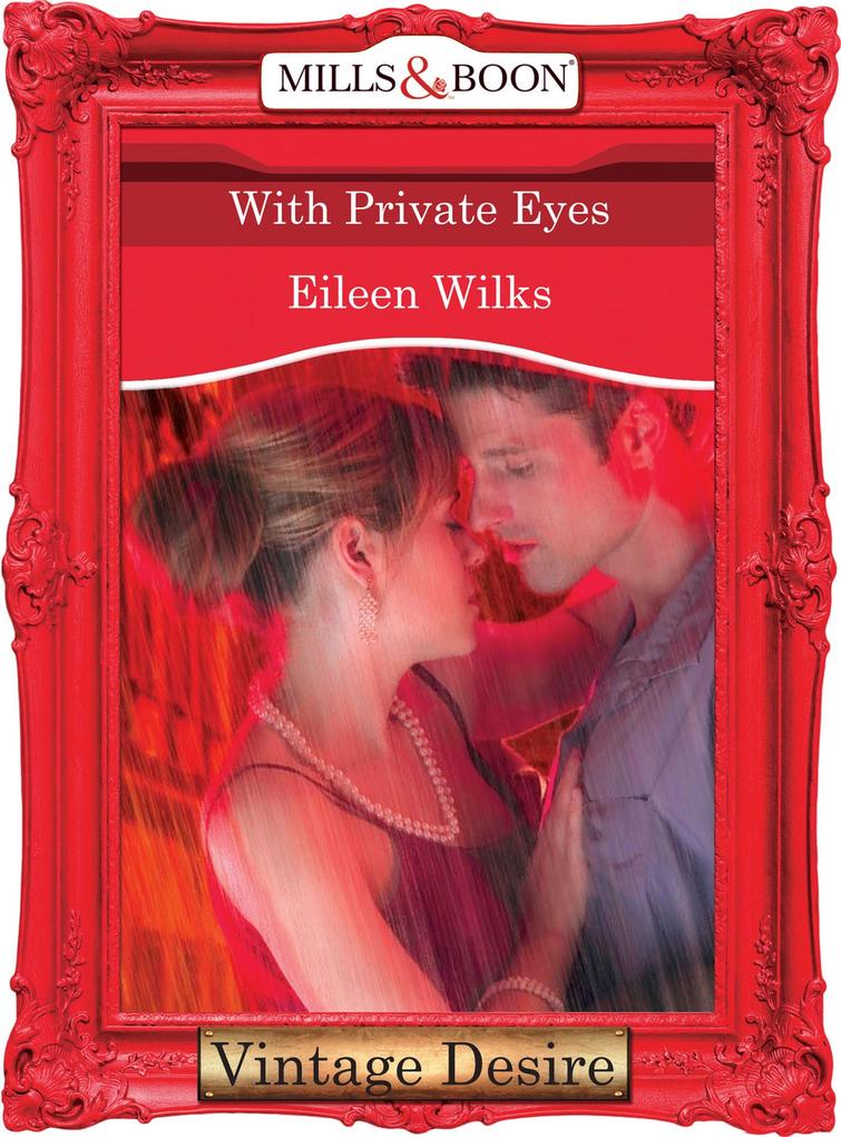 With Private Eyes (Mills & Boon Desire) (Dynasties: The Barones, Book 11) als eBook epub