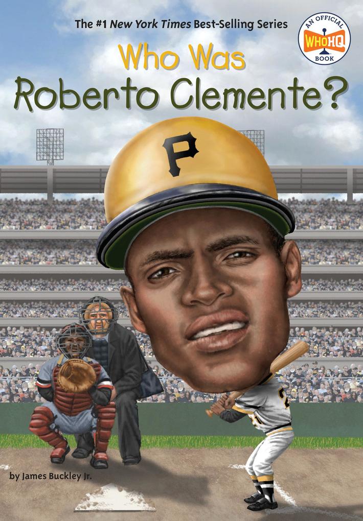 Produktbild: Who Was Roberto Clemente? | James Buckley, Who Hq