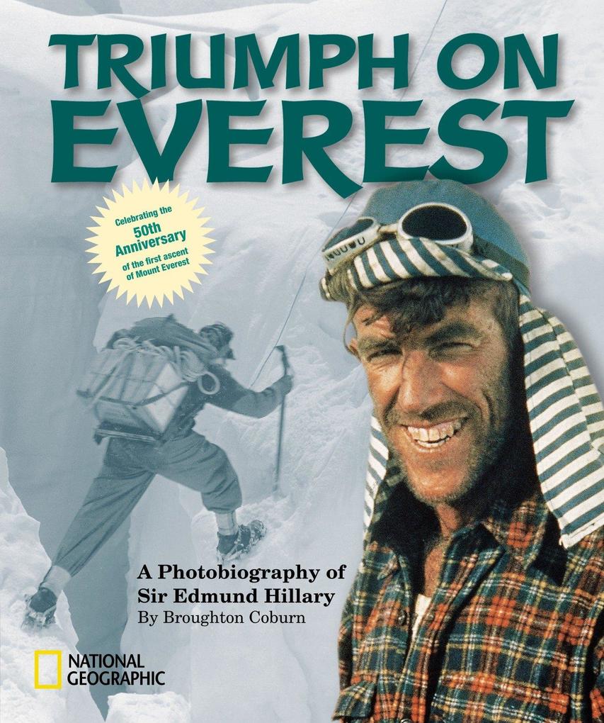 Triumph on Everest: A Photobiography of Sir Edmund Hillary als Taschenbuch