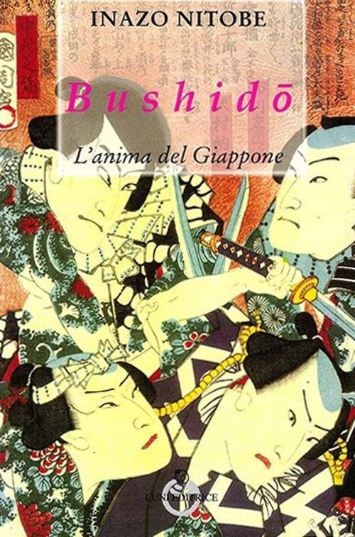 Produktbild: Bushido. L'anima del Giappone | Inazo Nitobe
