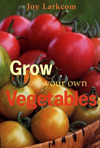 Produktbild: Grow Your Own Vegetables | Joy Larkcom