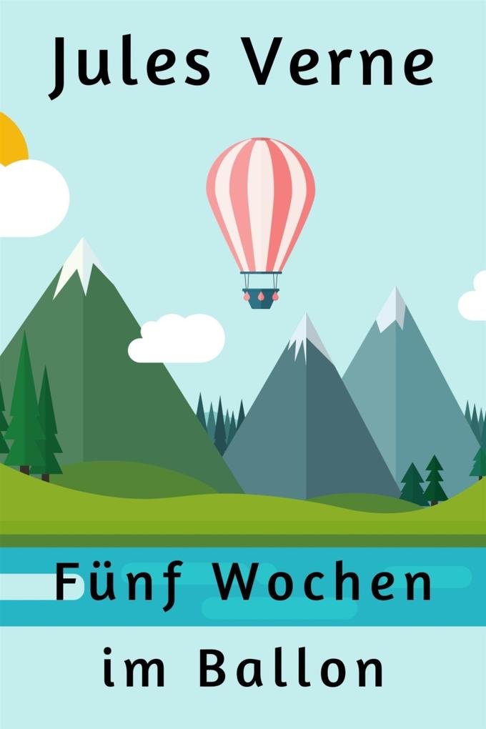 Produktbild: Fünf Wochen im Ballon | Jules Verne